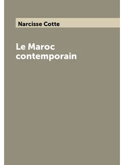 Le Maroc contemporain