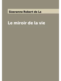 Le miroir de la vie