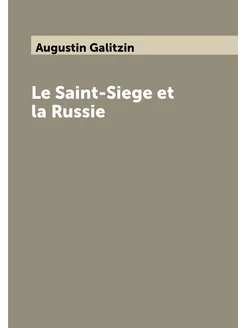 Le Saint-Siege et la Russie