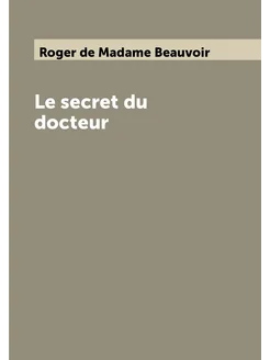 Le secret du docteur