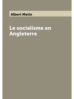 Le socialisme en Angleterre