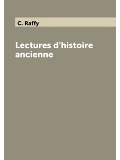 Lectures d'histoire ancienne