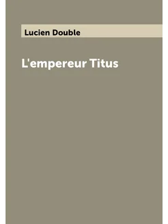 L'empereur Titus