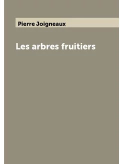 Les arbres fruitiers