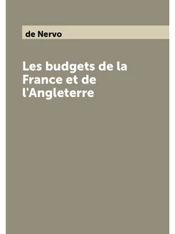 Les budgets de la France et de l'Angleterre