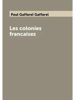 Les colonies francaises