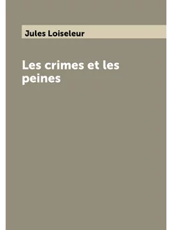 Les crimes et les peines