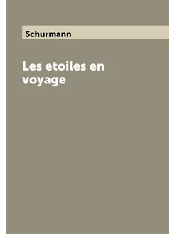 Les etoiles en voyage