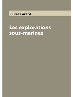 Les explorations sous-marines