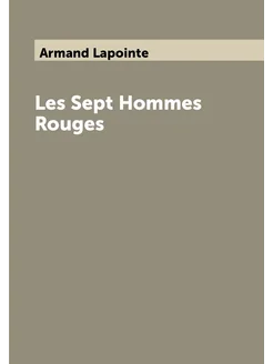 Les Sept Hommes Rouges