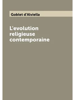 L'evolution religieuse contemporaine