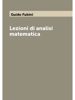 Lezioni di analisi matematica