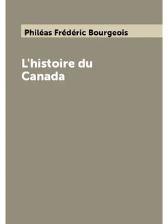 L'histoire du Canada