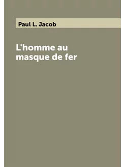 L'homme au masque de fer