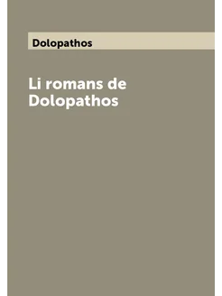 Li romans de Dolopathos