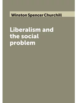 Liberalism and the social problem