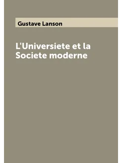 L'Universiete et la Societe moderne