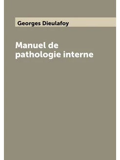 Manuel de pathologie interne