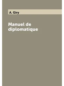 Manuel de diplomatique