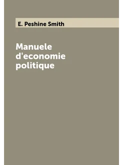 Manuele d'economie politique