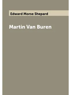 Martin Van Buren