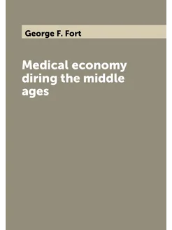 Medical economy diring the middle ages