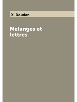 Melanges et lettres