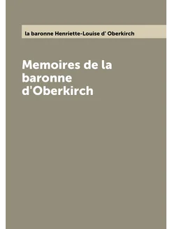 Memoires de la baronne d'Oberkirch