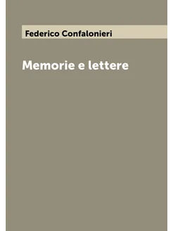 Memorie e lettere