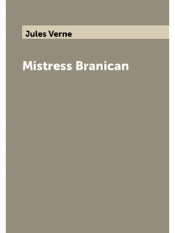 Mistress Branican