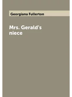 Mrs. Gerald's niece