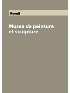 Musee de peinture et sculpture