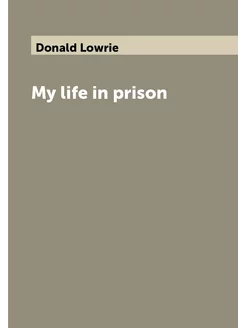 My life in prison