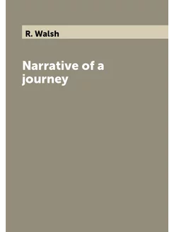 Narrative of a journey