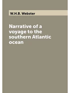 Narrative of a voyage to the southern Atlantic ocean