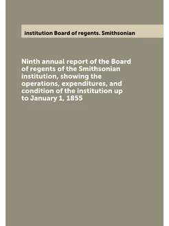 Ninth annual report of the Board of regents of the S