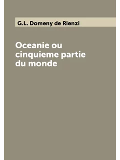 Oceanie ou cinquieme partie du monde