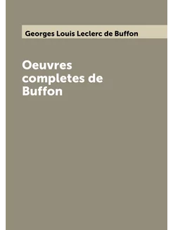 Oeuvres completes de Buffon