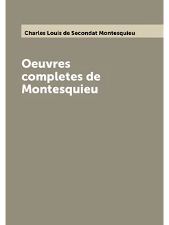 Oeuvres completes de Montesquieu