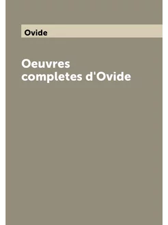 Oeuvres completes d'Ovide