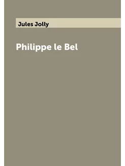 Philippe le Bel