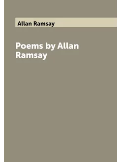 Poems by Allan Ramsay