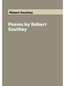 Poems by Robert Southey