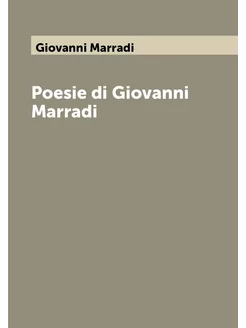 Poesie di Giovanni Marradi