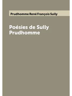 Poésies de Sully Prudhomme