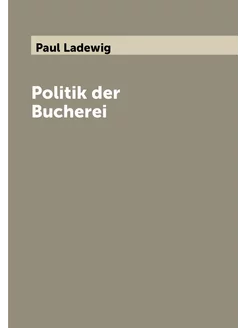 Politik der Bucherei