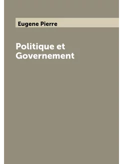 Politique et Governement