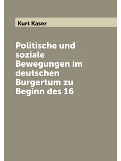 Politische und soziale Bewegungen im deutschen Burge