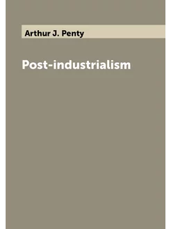 Post-industrialism