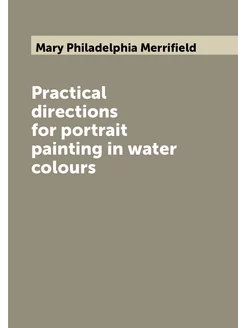 Practical directions for portrait painting in water